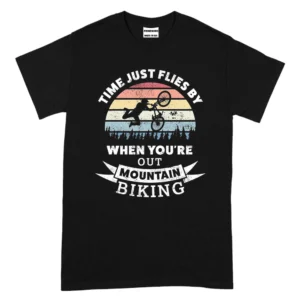 Time Just Flies By When You're Out Mountain Biking TShirt - Black