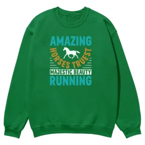 Amazing Horses Truest Majestic Beauty Running Unisex Sweatshirt